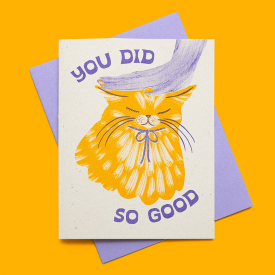 You Did So Good Cat Card