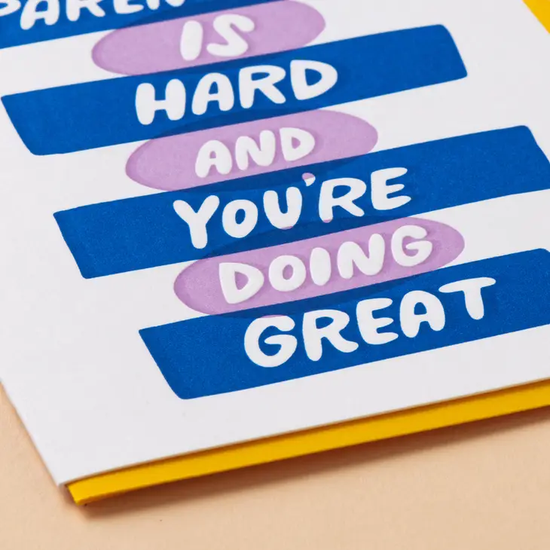 Parenting is Hard Card