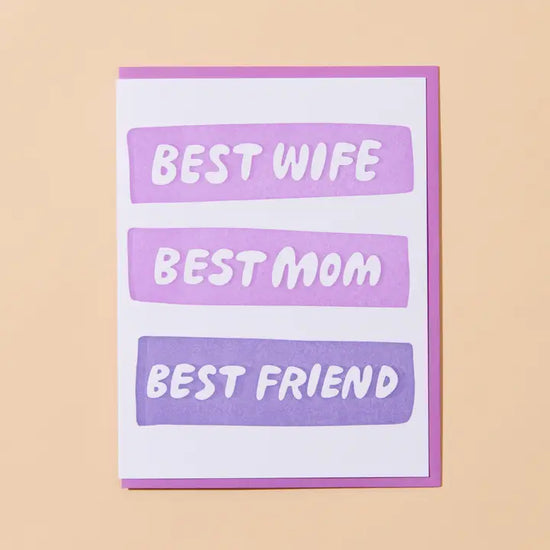 Best Wife, Mom, Friend Card