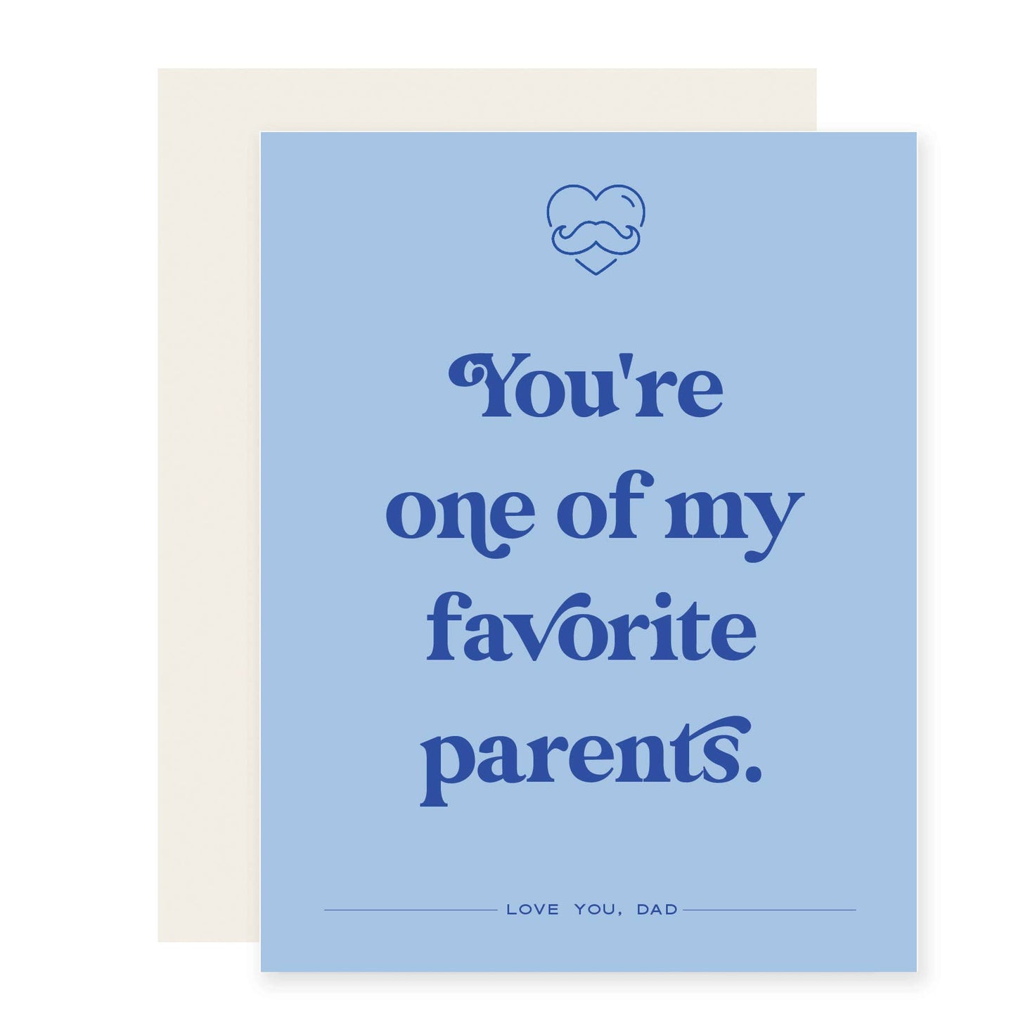 One of My Favorite Parents Card