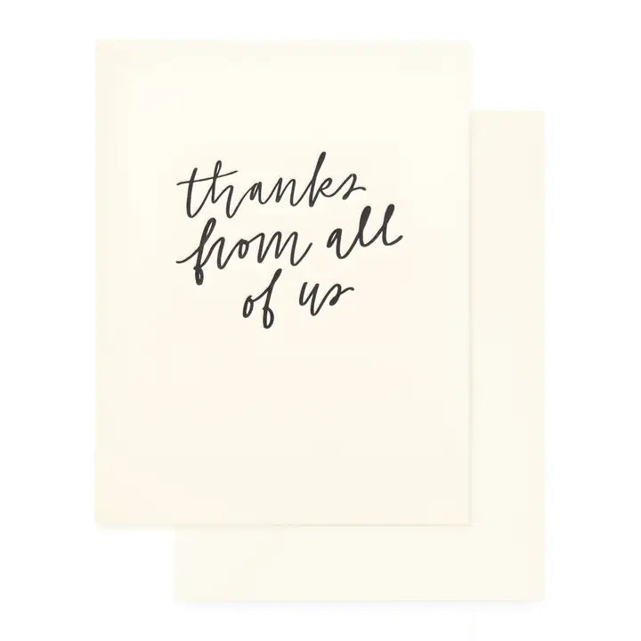 Thanks From All Of Us Card