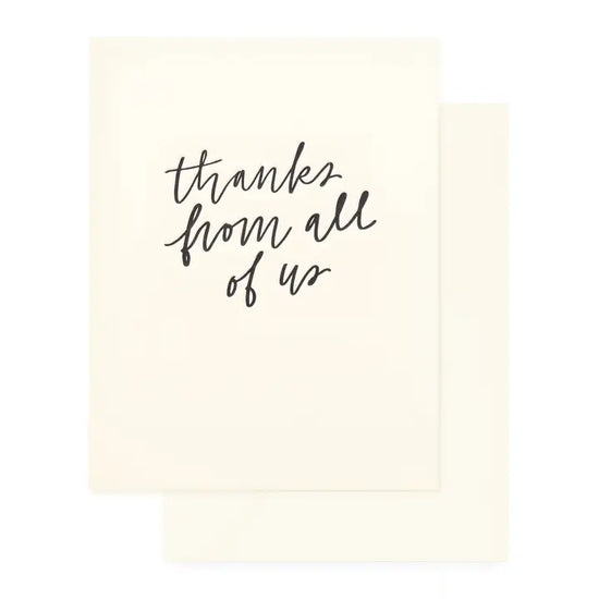 Thanks From All Of Us Card