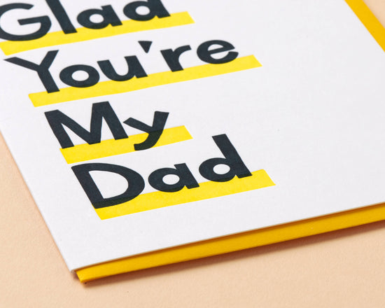 Glad You're My Dad Card