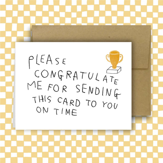 Please Congratulate Me Card