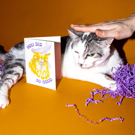 You Did So Good Cat Card