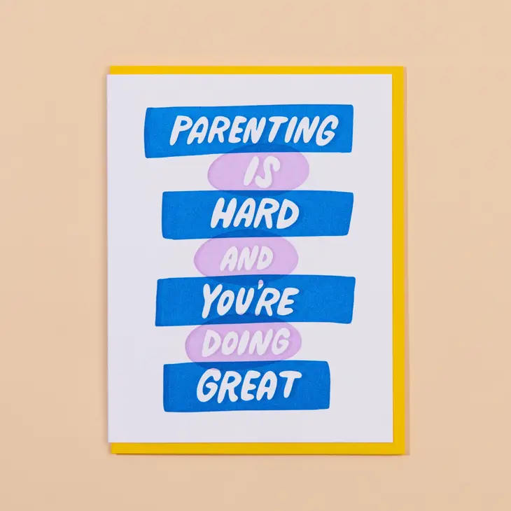 Parenting is Hard Card