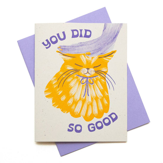 You Did So Good Cat Card