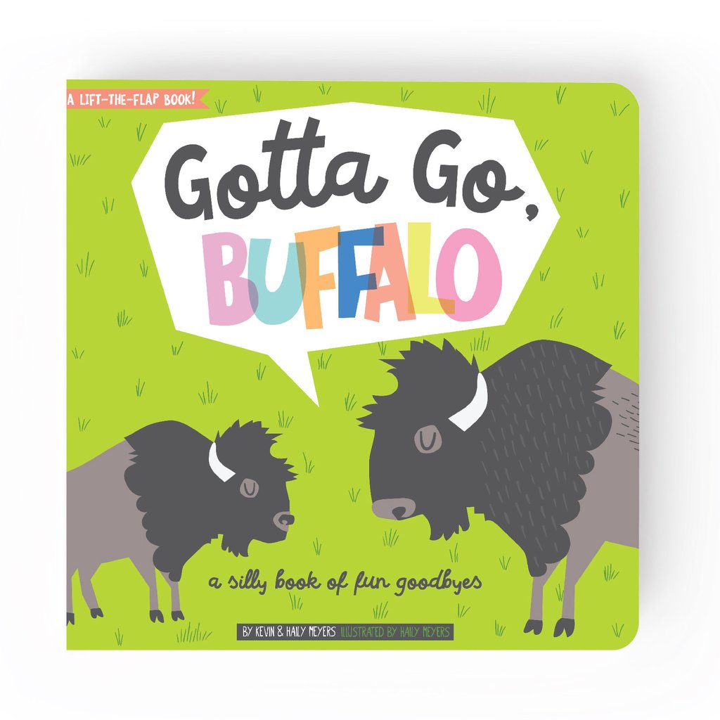 Gotta Go, Buffalo